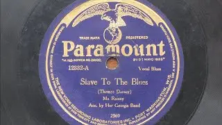 Slave to the Blues - Ma Rainey and her Georgia Band - Paramount Records 12332