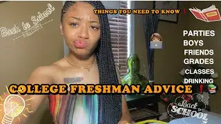 COLLEGE FRESHMAN ADVICE ‼️( things you need to know) 2021 📚