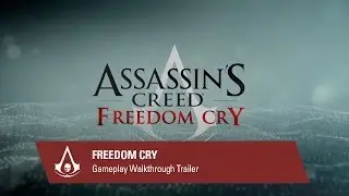 Assassin's Creed&reg; Freedom Cry Gameplay Walkthrough Trailer [UK]