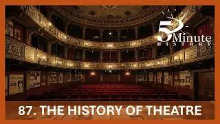 The History of Theatre