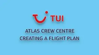 TUIVG x ATLAS | Creating a Flight Plan!