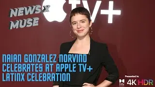 Naian Gonzalez Norvind Celebrates at Apple TV+ Latinx Celebration