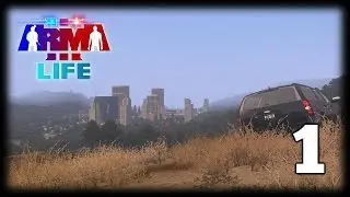 Arma 3 Life: The Beginning of a New Adventure - Ep. 1