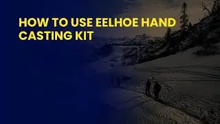 How to Use Eelhoe Hand Casting Kit