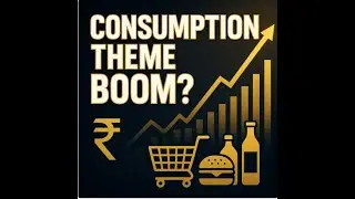 CONSUMPTION THEME | LIC vs Union Mutual Fund | India Consumption Growth Story 2025