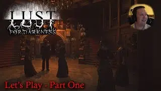 Let's Play - Lust For Darkness (Part 1)