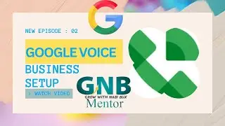 Google Voice Business Account Setup | Google voice A to Z | New gv create method | Google Workspace