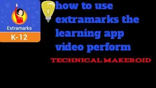 How to use extramarks the learning app