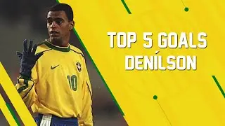 Top 5 Goals - Den&iacute;lson