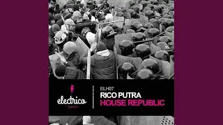 House Republic (Original Mix)