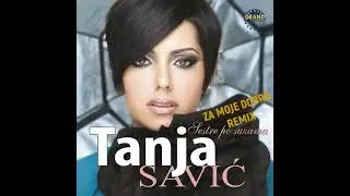 Tanja Savic - Za moje dobro 🔊REMIX🔊