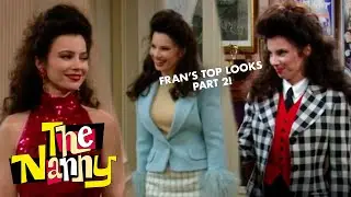 Fran's Top 10 Looks: PART 2 | The Nanny
