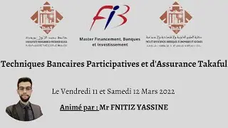 Formation en Techniques Bancaires Participatives Islamiques et d'Assurance Takaful - FSJES Oujda