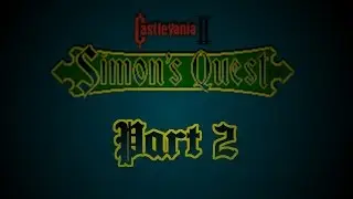 Eyeball Town - Castlevania II: Simon's Quest - Part 2