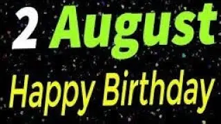 2 August Special New Birthday Status Video, happy birthday wishes, birthday msg quotes जन्मदिन