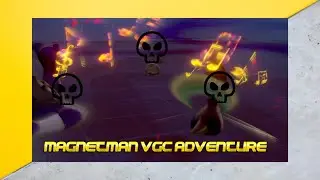 Perish Song Gaming- Magnetman VGC Adventure 20 #44