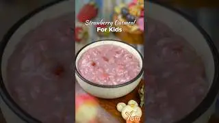 Strawberry Oatmeal For Kids