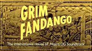 Grim Fandango: The OG Soundtrack