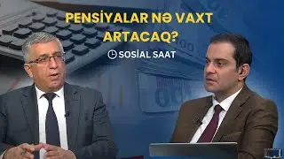 Hansı n&ouml;v pensiyalarda artım olacaq? | Sosial saat - 10.01.2025