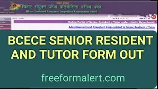 BCECEB,Bihar Senior Resident & Tutor Recruitment 2022 Online Form , freeformalert, latest form