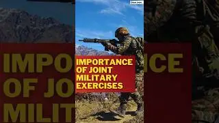 The importance of joint military exercises