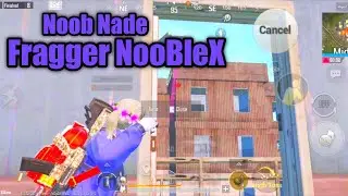 Noob Nade Fragger NooBleX 💣丨Gameplay By NooBlex Gaming丨Best of NooBleX Gaming 2021