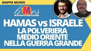 Hamas vs Israele, la polveriera Medio Oriente nella Guerra Grande