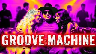 Groove Machine - Deep Funky House 