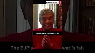 Veteran journalist and author Ajoy Bose decodes the rise and fall of Mayawati