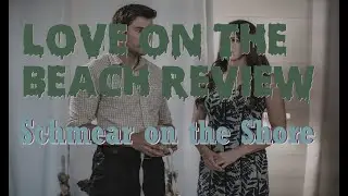 Love at the Shore - Schmear at the Shore
