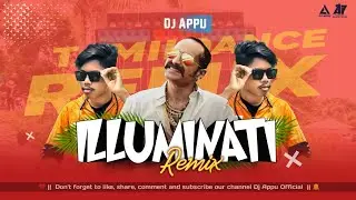 Illuminati (Tamil Desi Trance Mix 2024) Dj Appu Official