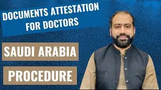Documents Attestation for Doctors for Registration with SCFHS in Saudi Arabia #doctor #documents