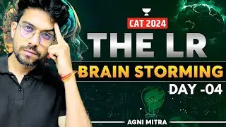 CAT 2024 LRDI: Brain Storming Set for 99%ile with Complete Solution | Part 04