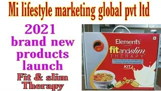 #Elements wellnes 2021 brand new products Launched fit and slim