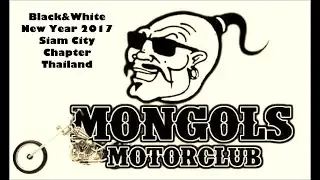 Black & White New Year Party 2017 : Siam City Chapter Mongols MC Thailand