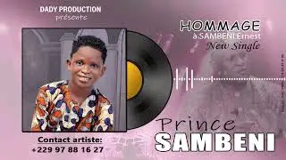 PRINCE SAMBENI // Hommage à Ernest SAMBENI