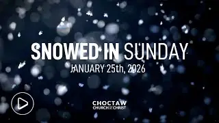 Snowed in Sunday – January 25th, 2026