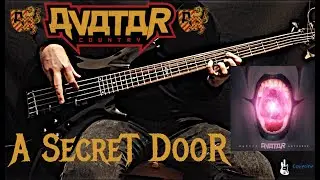 AVATAR - A Secret Door Bass Cover (Tabs)