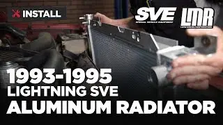 1993-1995 F-150 Lightning SVE Aluminum Radiator - Install & Review