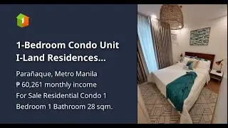 1-Bedroom Condo Unit  I-Land Residences Sucat, Paranaque