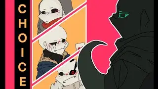 Choice Animation Meme [Undertale Aus]| Bad Sanses |