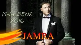 Mehdi BENK - JAMRA 2016