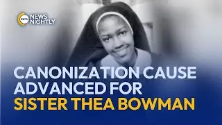 Mississippi Diocese Advances Canonization Cause of Sister Thea Bowman | EWTN News Nightly