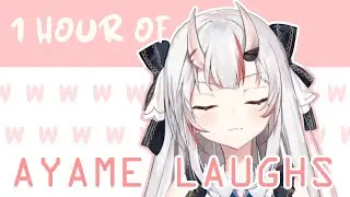 1 Hour of Nakiri Ayame Laugh / 百鬼あやめの1時間の笑い声