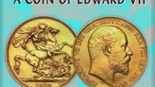A Coin Of Edward VII by Fergus HUME read by Various Part 1/2 | Full Audio Book