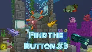 FIND THE BUTTON #3 | Minecraft