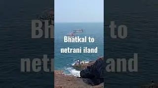 bhatkal to netrani iland