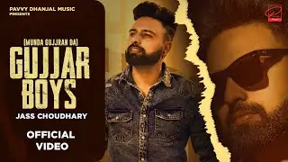New Punjabi Songs 2022 | Gujjar Boys (Munda Gujjran Da) Jass Chaudhary |  Latest Punjabi Songs 2022