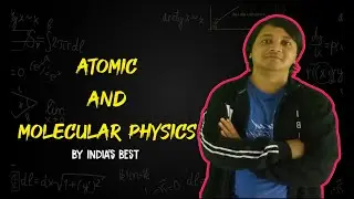 02. LS coupling - Atomic and Molecular physics | CSIR-NET | IIT-JAM | JEST | Physics