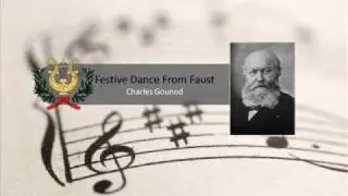 Festive Dance From Faust - Charles Gounod